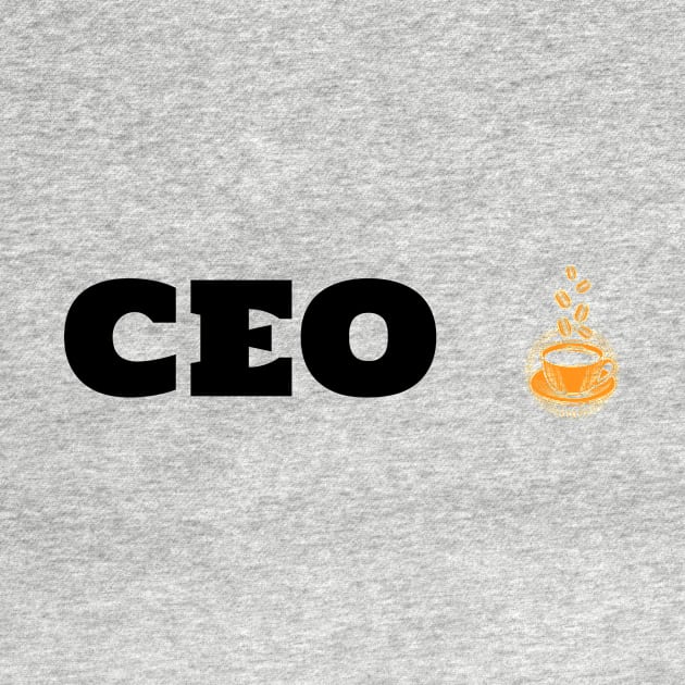 CEO & Coffee by ArtDesignDE